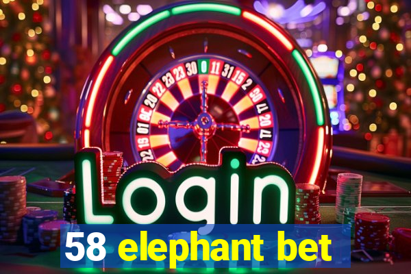 58 elephant bet